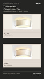 Mercer ceiling light pleated shade and linen shade editorial comparison